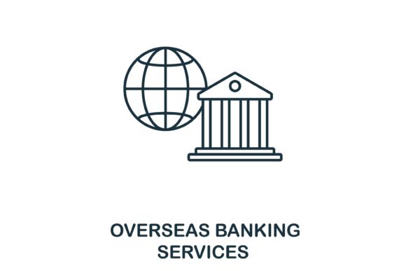 Understanding the Overseas Banking Services Icon: A Visual Key to Global Finance